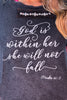 God is Within Her She Will Not Fall Psalm 46:5 - 100% Cotton - Made in USA